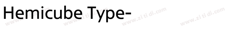 Hemicube Type字体转换